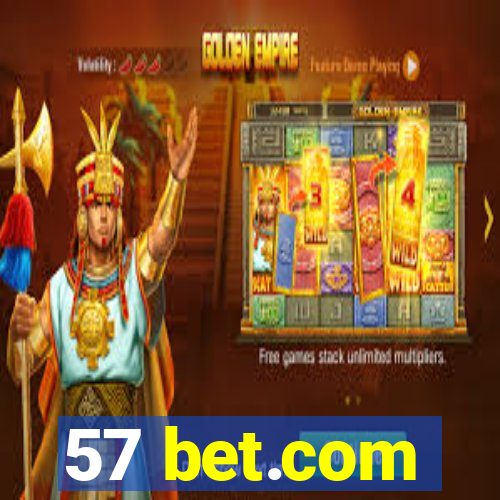 57 bet.com