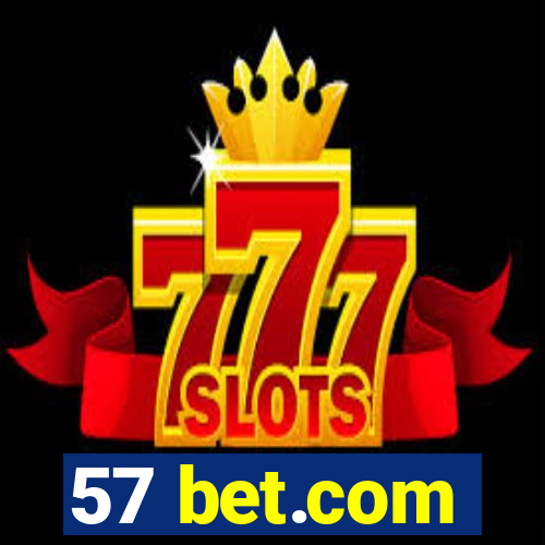 57 bet.com