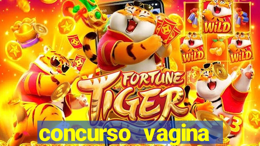 concurso vagina mais linda