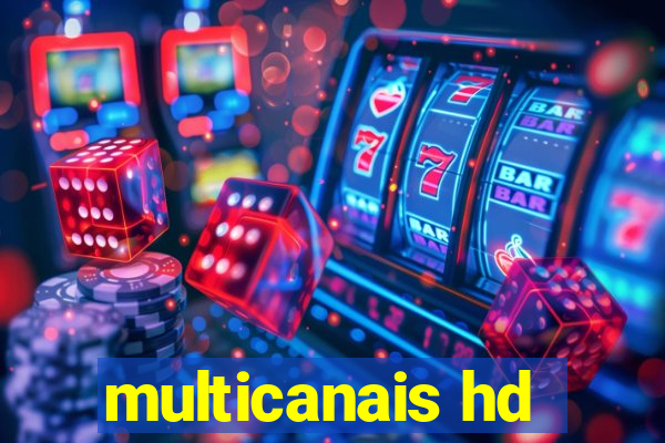 multicanais hd