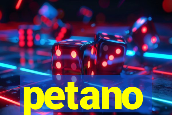 petano