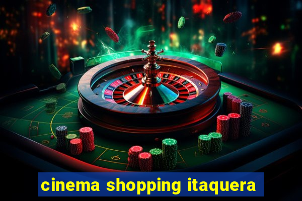 cinema shopping itaquera