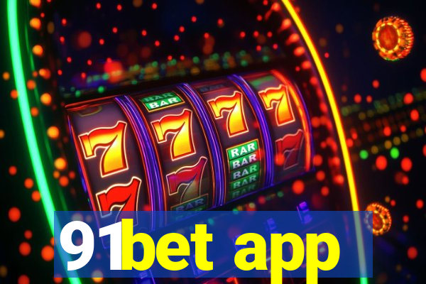 91bet app