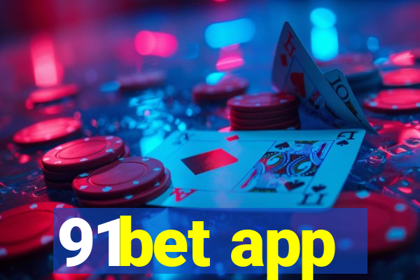 91bet app