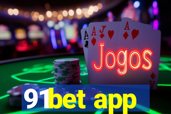 91bet app