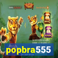 popbra555