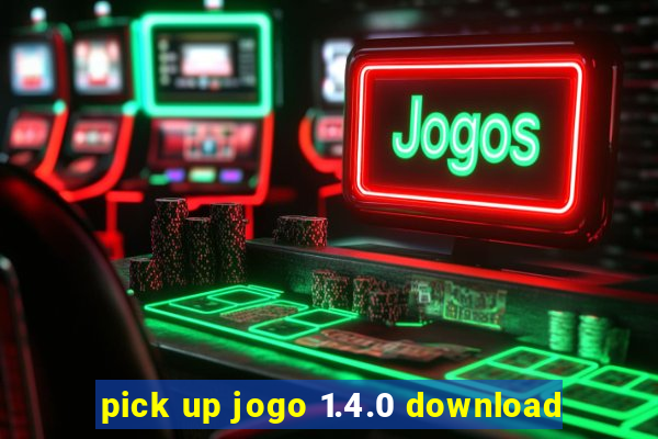 pick up jogo 1.4.0 download