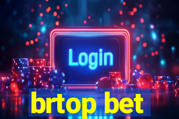 brtop bet