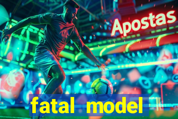 fatal model cruzeiro sp