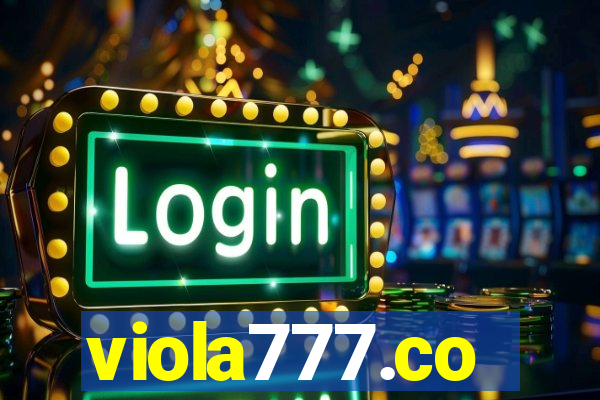 viola777.co