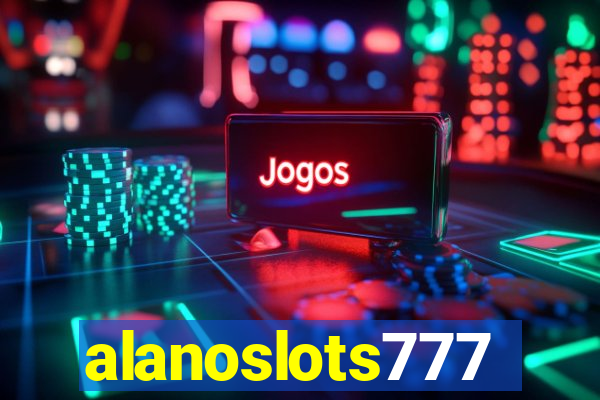 alanoslots777