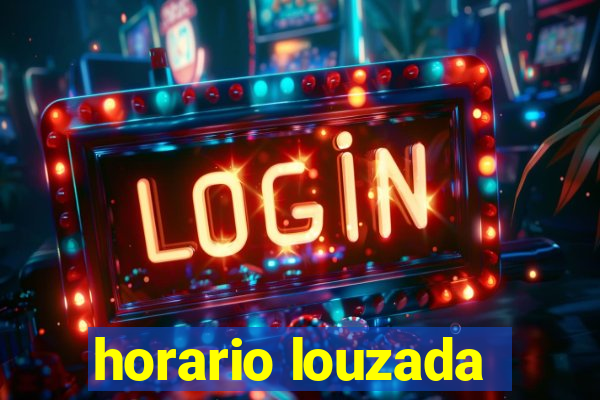 horario louzada