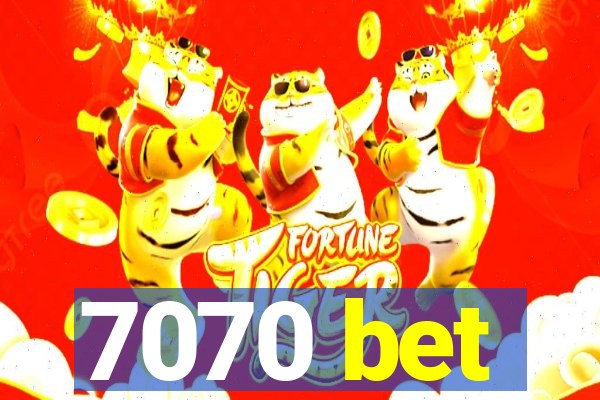 7070 bet