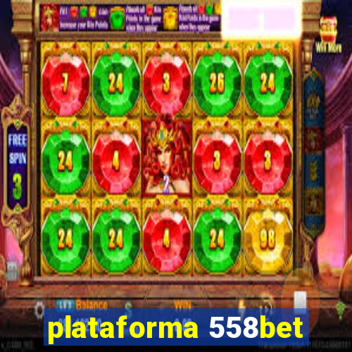 plataforma 558bet