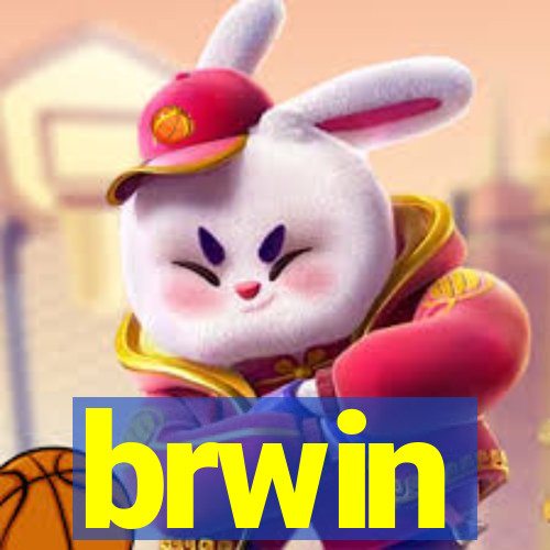 brwin