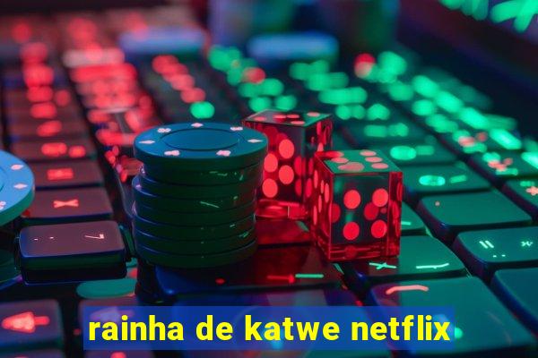 rainha de katwe netflix