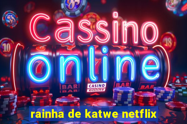 rainha de katwe netflix