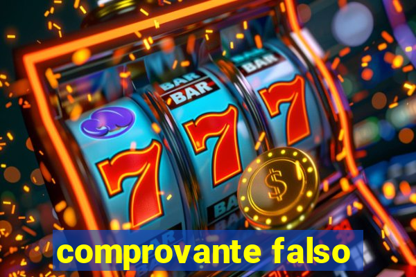 comprovante falso