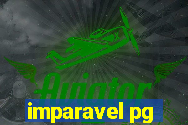 imparavel pg