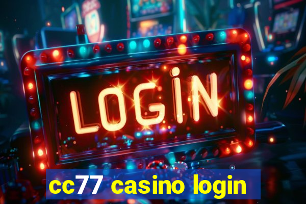 cc77 casino login