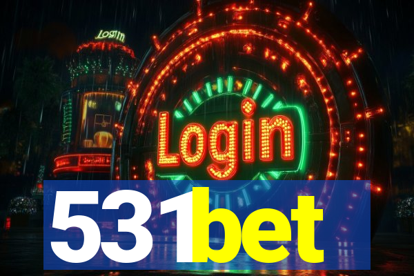 531bet