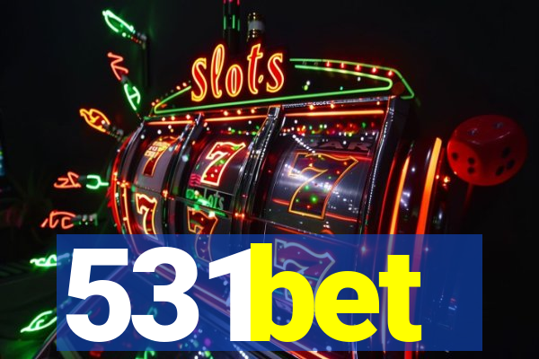 531bet