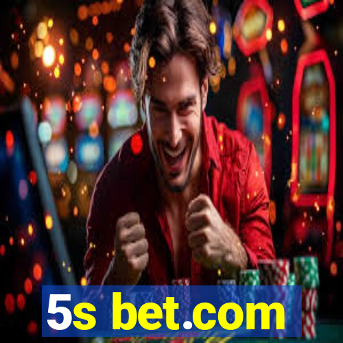 5s bet.com