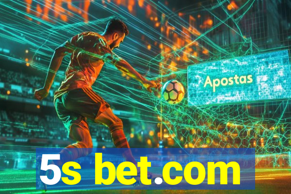 5s bet.com