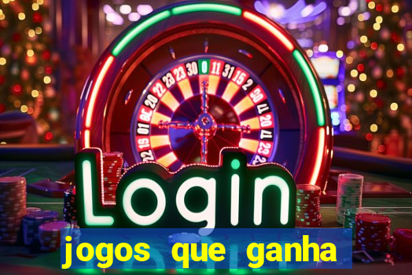 jogos que ganha dinheiro sem depositar