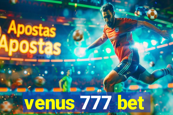 venus 777 bet