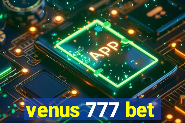 venus 777 bet