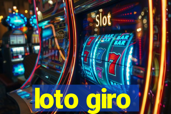 loto giro