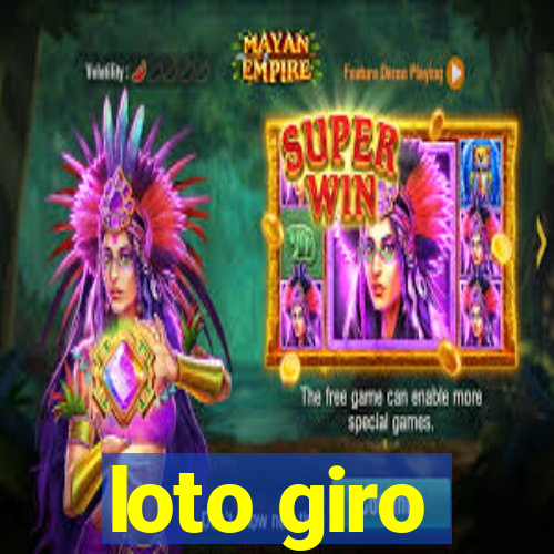 loto giro