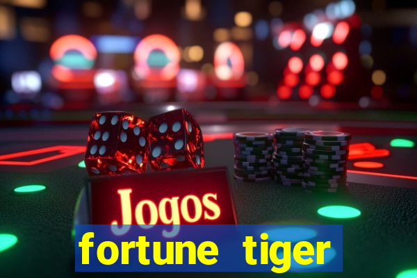 fortune tiger plataforma nova