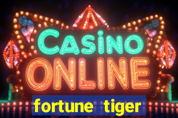 fortune tiger plataforma nova