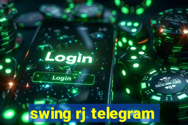 swing rj telegram