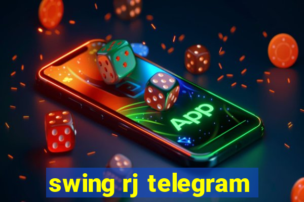 swing rj telegram