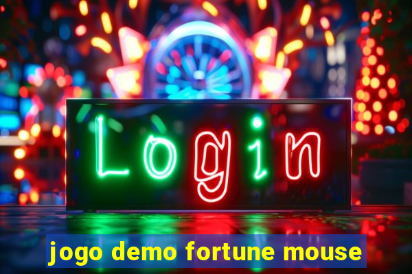 jogo demo fortune mouse