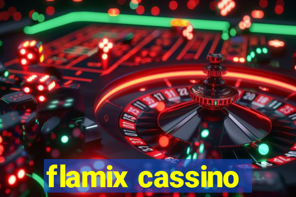 flamix cassino