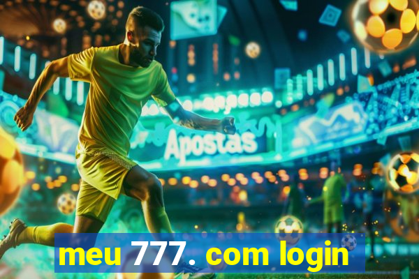 meu 777. com login