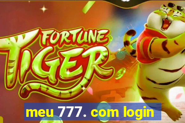 meu 777. com login