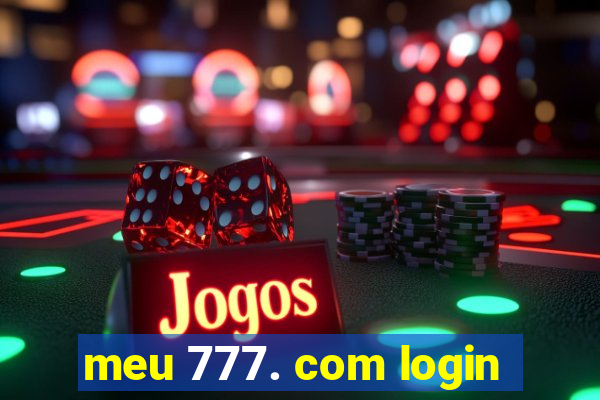 meu 777. com login