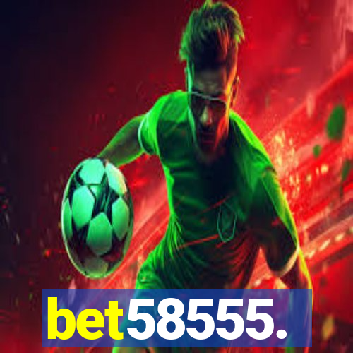 bet58555.