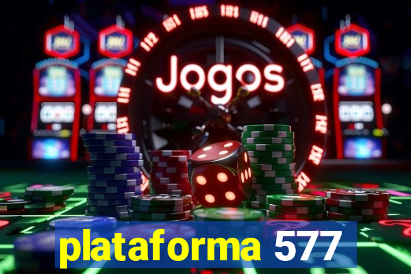 plataforma 577