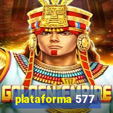 plataforma 577