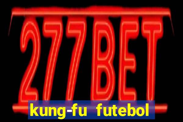 kung-fu futebol clube torrent