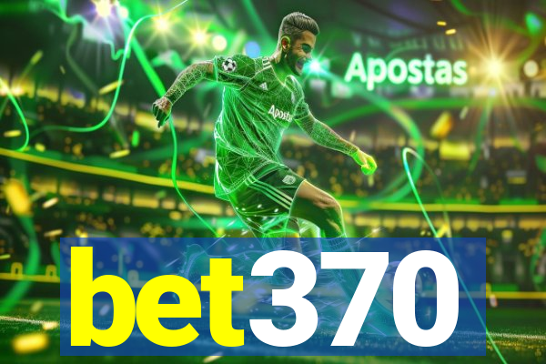 bet370