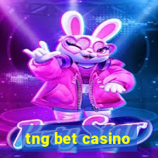 tng bet casino