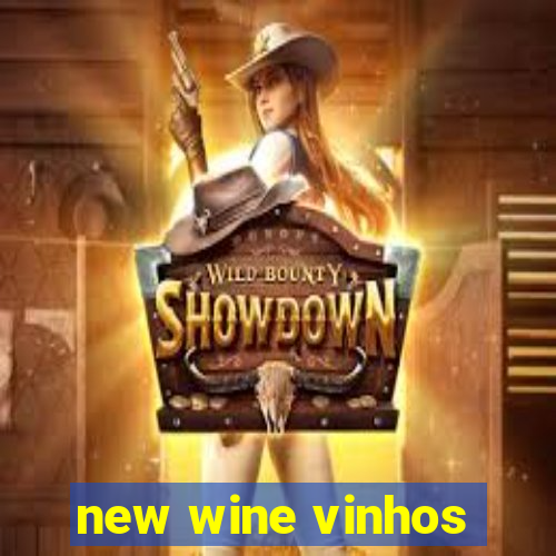 new wine vinhos