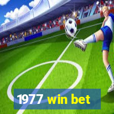 1977 win bet